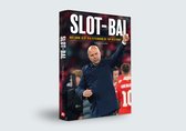 Slot-bal: Hoe Arne Slot via Feyenoord de top bestormt - Geschreven door AD-journalist Mikos Gouka