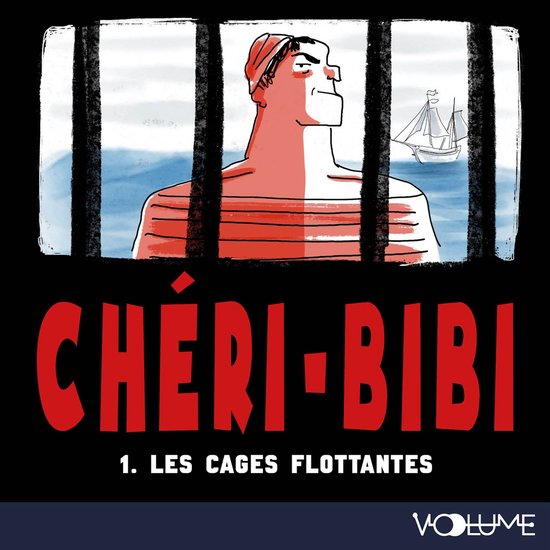 Chéri-Bibi (Tome 1) - Les Cages flottantes - cover
