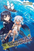 Death March to the Parallel World Rhapsody (light novel) 9 - Death March to the Parallel World Rhapsody, Vol. 9 (light novel)