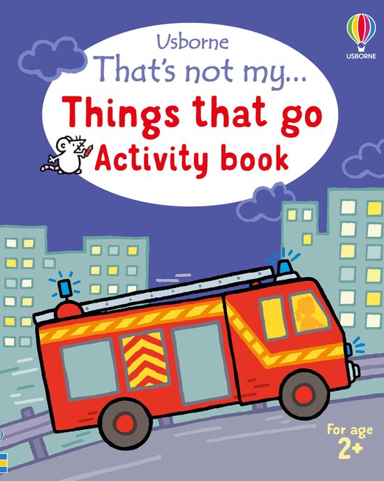De voorkant van het boek 'That's not my... Things that go' met een rode brandweerwagen en een stad op de achtergrond.