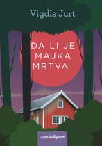Da li je majka mrtva