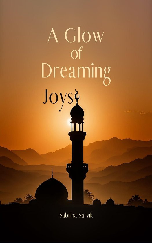 A Glow of Dreaming Joys