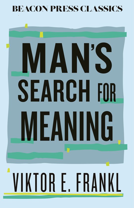 Beacon Classics- Man's Search for Meaning - cover