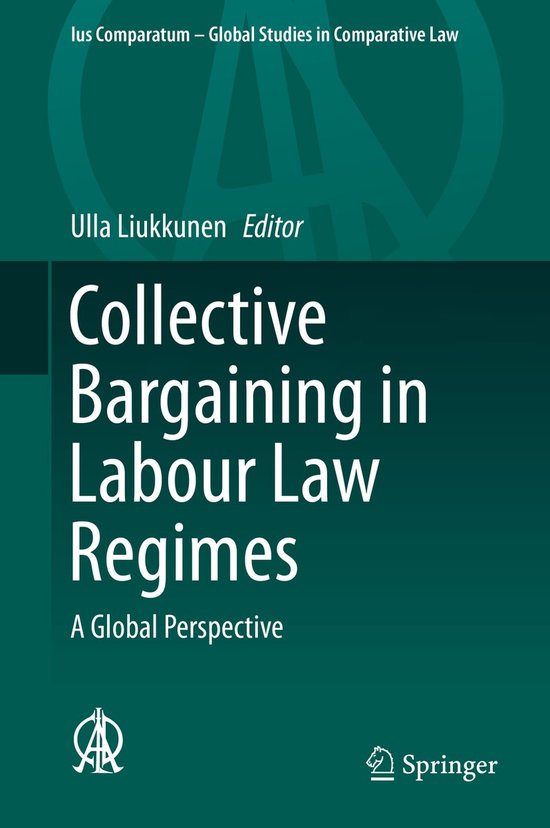 Collective Bargaining in Labour Law Regimes - cover