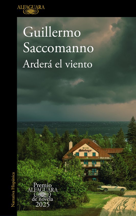 Premio Alfaguara de novela 20 - Arderá el viento (Premio Alfaguara de novela 2025)