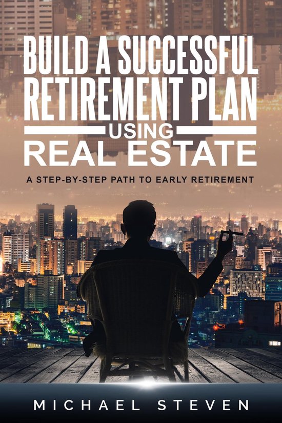 Build A Successful Retirement Plan Using Real Estate - cover