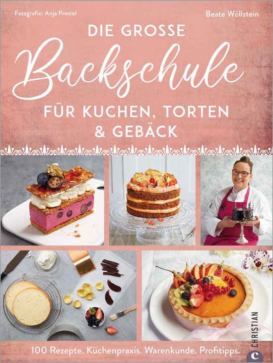 Die große Backschule für perfekte Torten, Kuchen und Gebä ... - cover