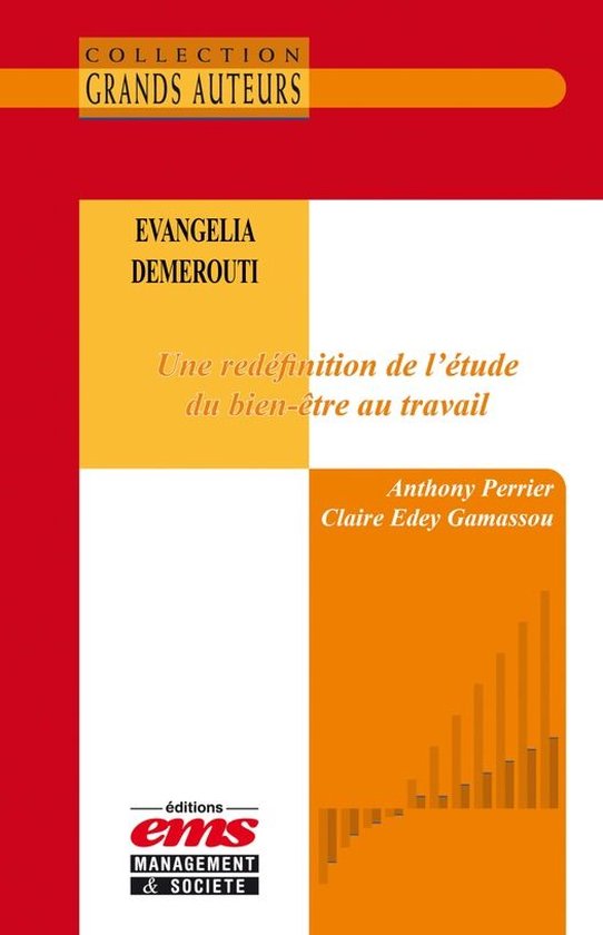 Livre : Collection Grands Auteurs, avec 'Evangelia Demerouti' et 'Une redéfinition de l'étude du bien-être au travail'. Orange avec graphique.