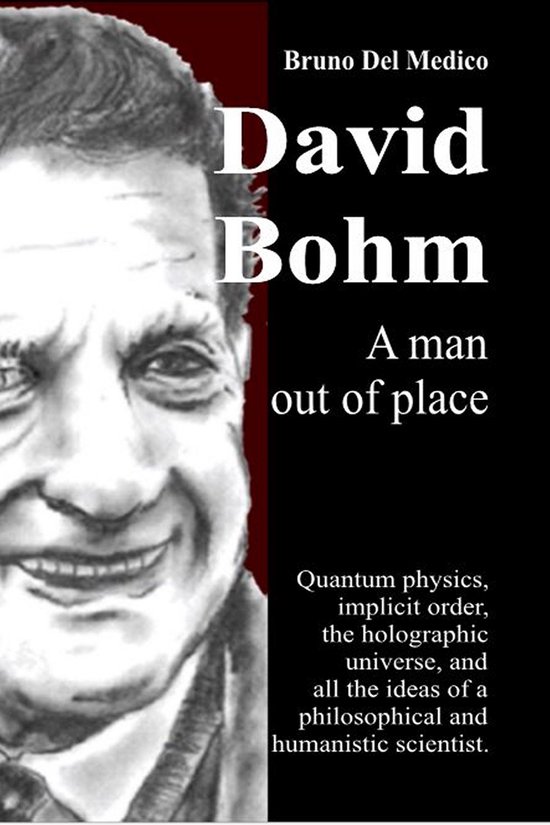David Bohm. A man out of place - cover