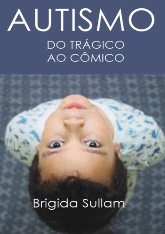 Autismo Do Trágico Ao Cômico - cover