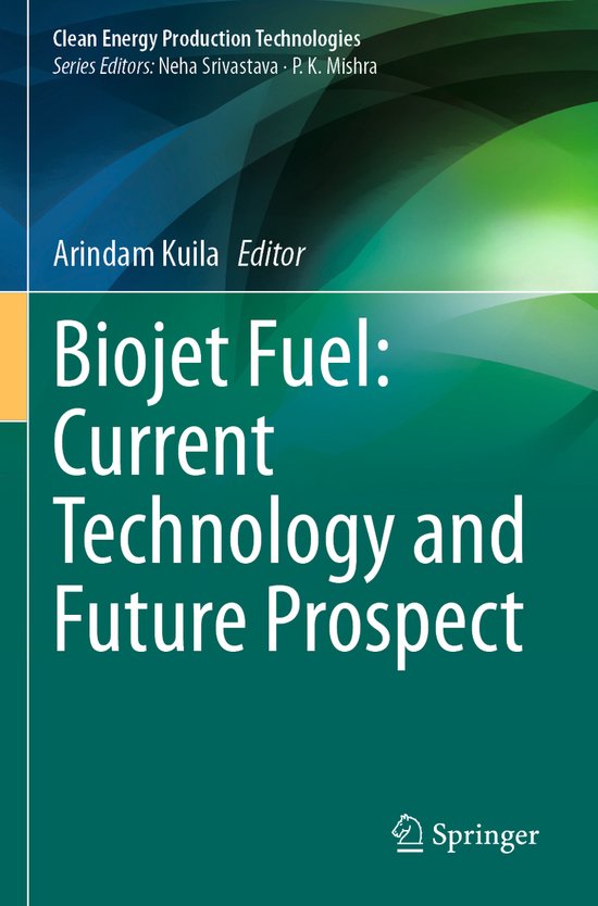 Clean Energy Production Technologies- Biojet Fuel: Current T ... - cover