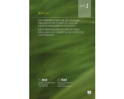 Reeks ICCI - INFORMATIECENTRUM VOOR HET BEDRIJFSREVISORAAT 2019-01 - De commissaris en de andere organen of comités van de gecontroleerde entiteit Le commissaire et les autres organes ou comités de l’entité contrôlée
