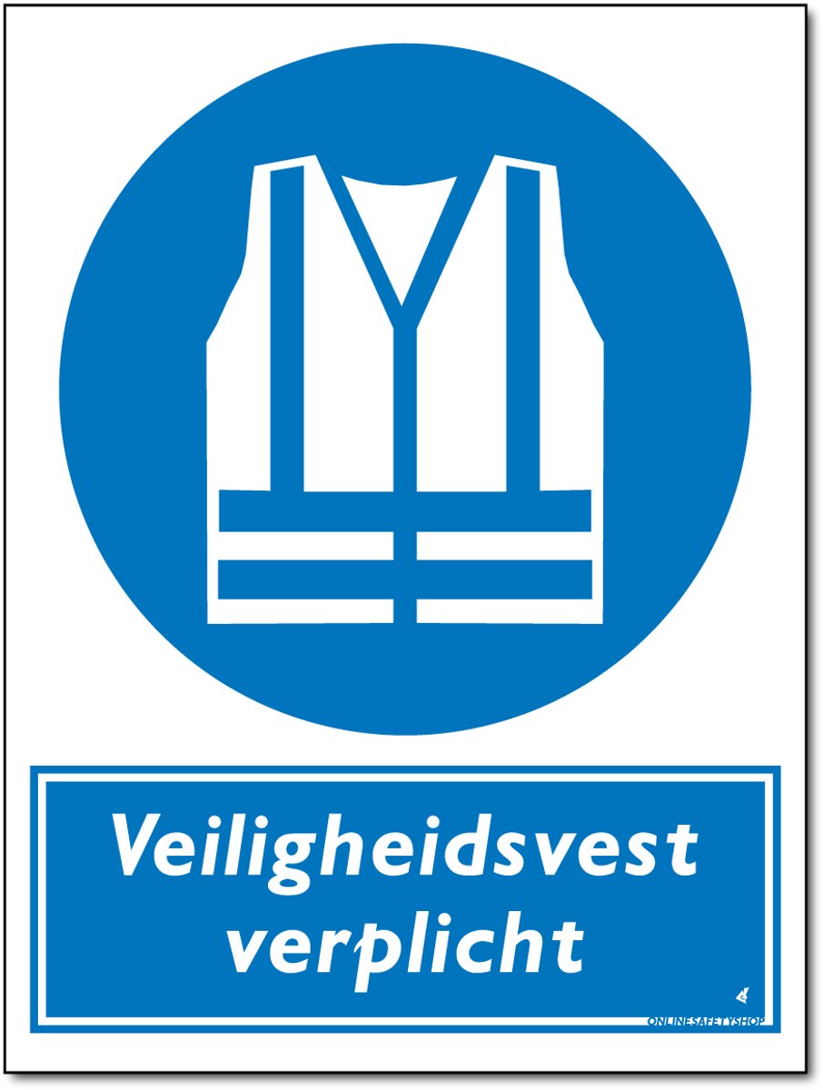 Veiligheidsvest verplicht bord - Forex - 30 x 40 cm