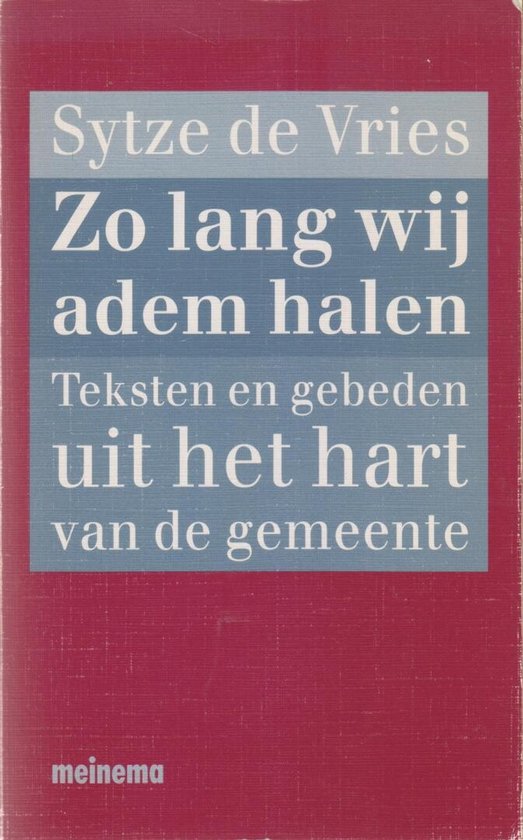 Zo lang wij adem halen