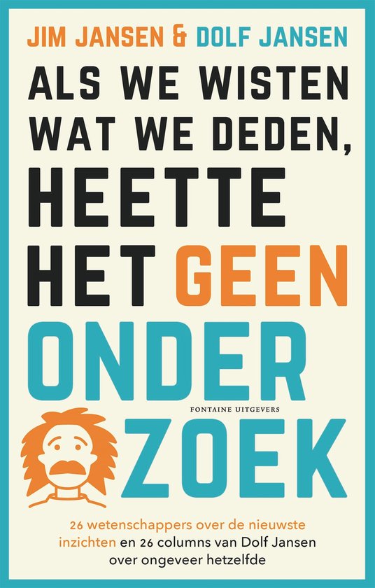 Als we wisten wat we deden, heette het geen onderzoek - cover