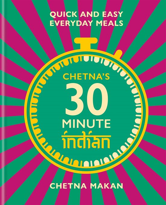 Chetna's 30-minute Indian - cover