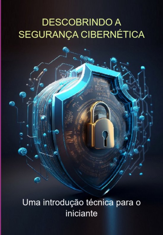 Descobrindo A Segurança Cibernética - cover