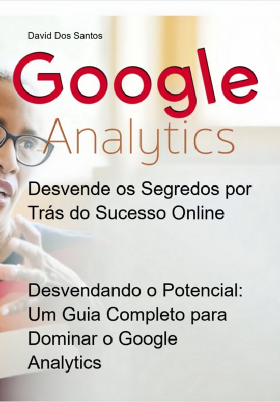 Desvendando O Potencial: Um Guia Completo Para Dominar O Goo ... - cover