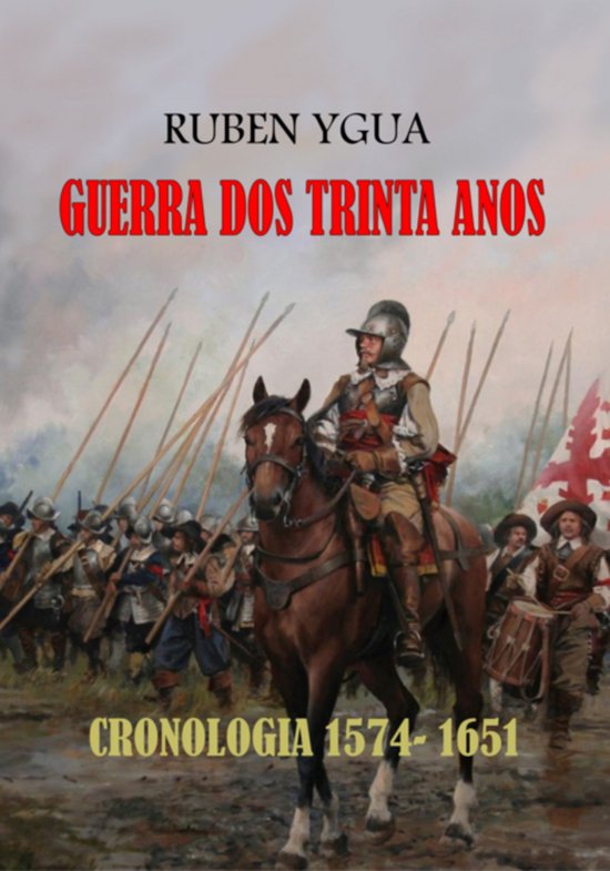 Guerra Dos Trinta Anos - 1618-1648 - cover