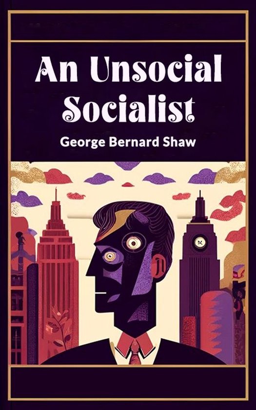 An Unsocial Socialist - cover