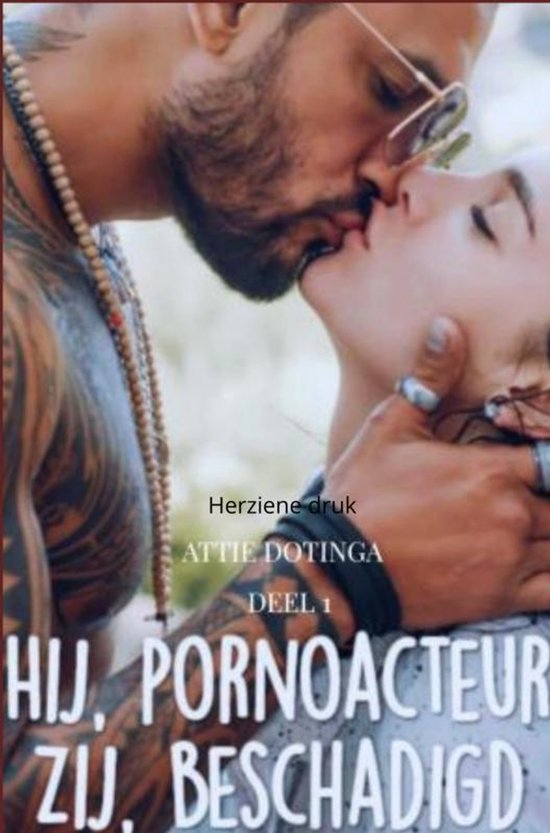 Hij pornoacteur, Zij beschadigd. - cover