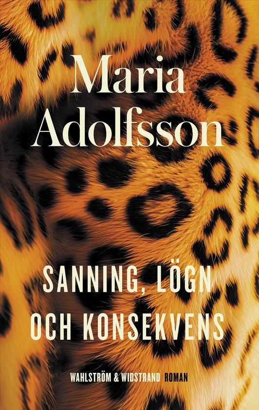 Boek "Sanning, lögn och konsekvens" van Maria Adolfsson met luipaardprint en tekst.