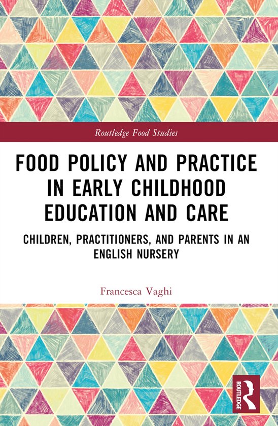 Routledge Food Studies- Food Policy and Practice in Early Ch ... - cover