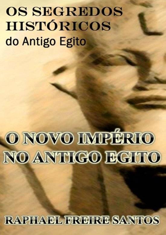 História Do Novo Império No Antigo Egito - cover