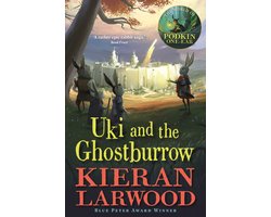 The World of Podkin One-Ear- Uki and the Ghostburrow