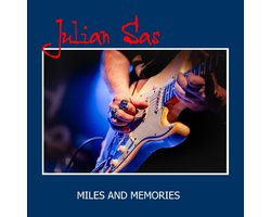 Top 10 Blues cd's 2026: Miles And Memories - Julian Sas