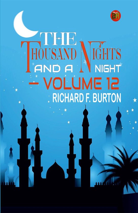 THE THOUSAND NIGHTS AND A NIGHT — VOLUME 12