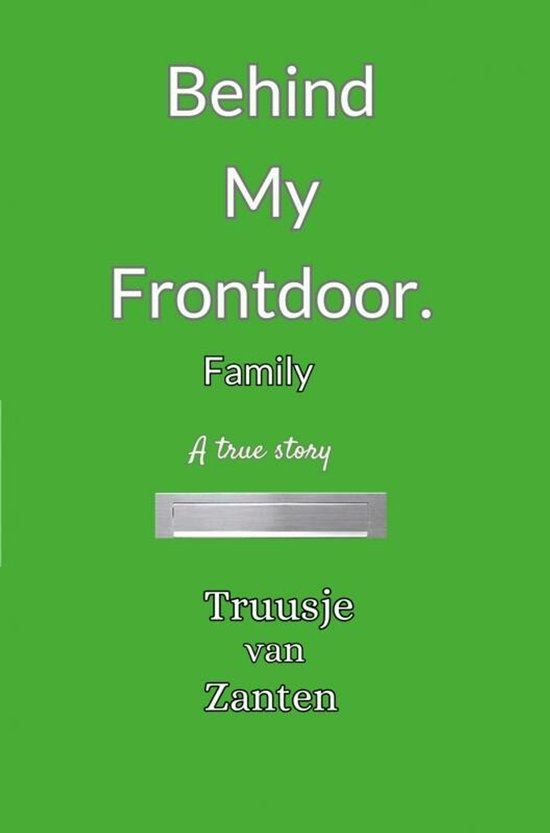 Behind my front door