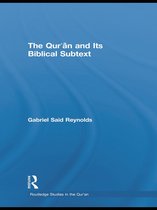 The Qur'an and Its Biblical Subtext