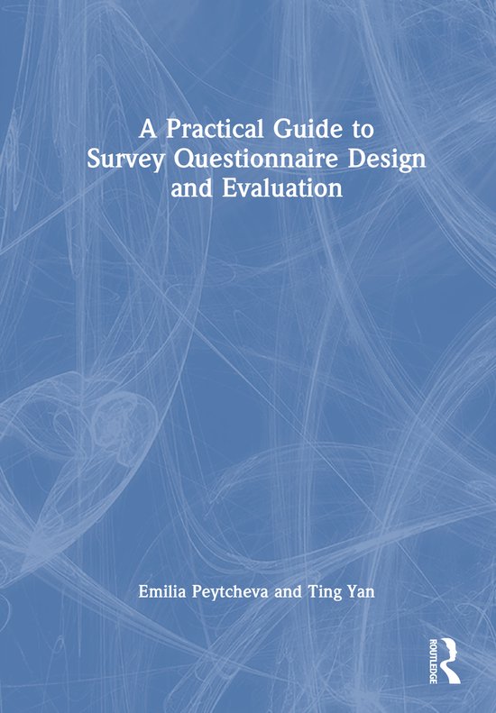 A Practical Guide to Survey Questionnaire Design and Evaluat ... - cover