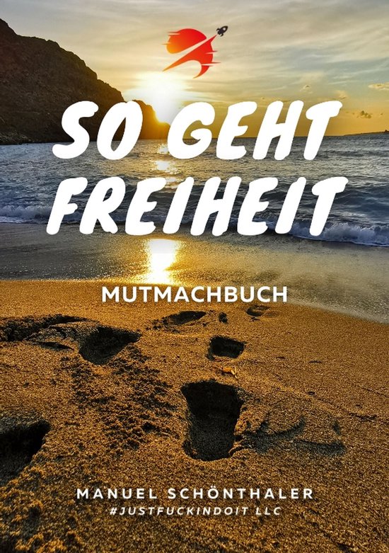 "So geht Freiheit" - Wie aus Angst und Verzweiflung die Chan ... - cover
