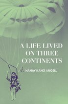A Life Lived on Three Continents