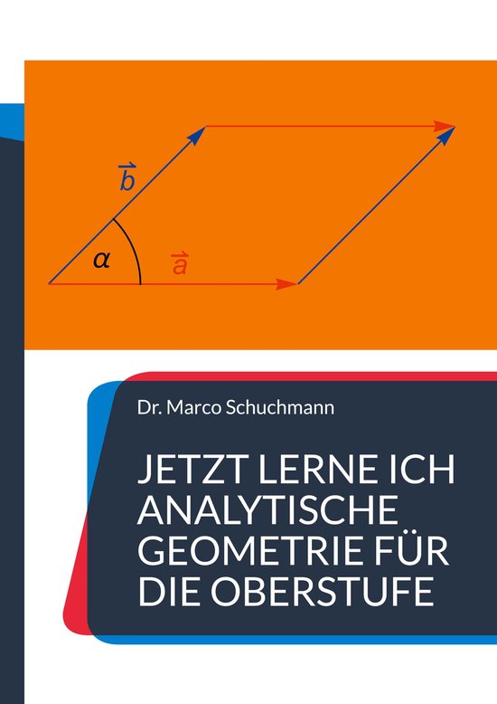 Jetzt lerne ich analytische Geometrie für die Oberstufe - cover