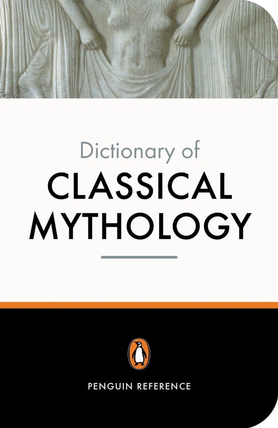 Dictionary Of Classical Mythology - cover