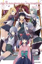 Dans un notre monde avec mon Smartphone 5 - Dans un autre monde avec mon Smartphone Tome 5 (Light Novel) - (France Édition)