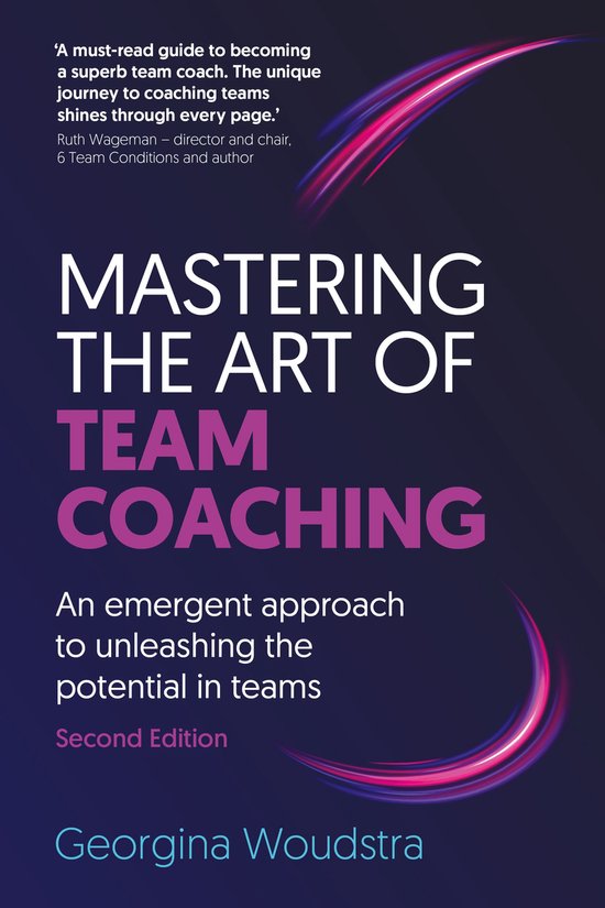 Mastering the Art of Team Coaching (Second Edition) - cover