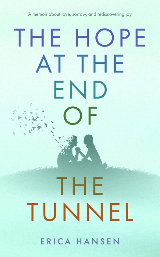 The Hope at the End of the Tunnel - cover