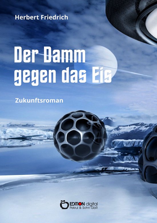 Der Damm gegen das Eis - cover