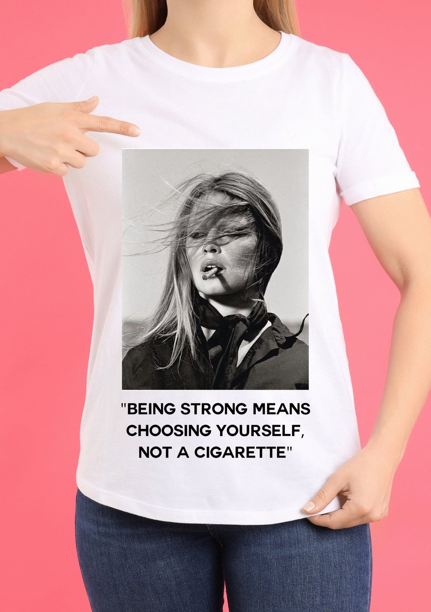 Wit T-Shirt - 100% biologisch Katoen - Brigitte Bardot Design - Inspirerende Anti-Rook Tekst - "Being Strong Means Choosing Yourself" - Comfortabel & Stijlvol - Maat:One Size