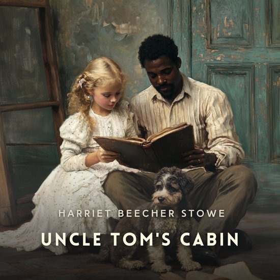 Uncle Tom's Cabin, Volume 1 - cover