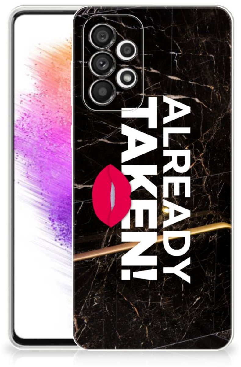 Samsung Galaxy A73 5G Siliconen hoesje met naam Already Taken Black