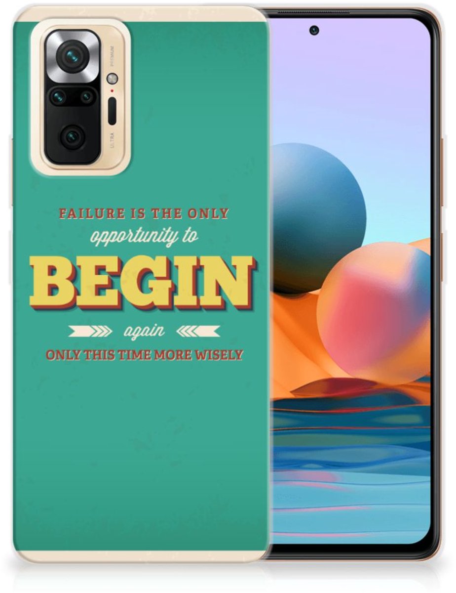 Xiaomi Redmi Note 10 Pro Siliconen hoesje met naam Quote Begin