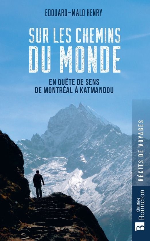 Récits de voyage - Sur les chemins du monde