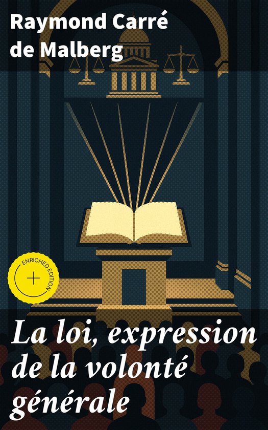 La loi, expression de la volonté générale - cover