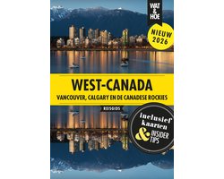 Wat & Hoe reisgids - West-Canada