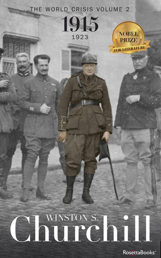 Winston S. Churchill World Crisis Collection 2 - The World Crisis: 1915